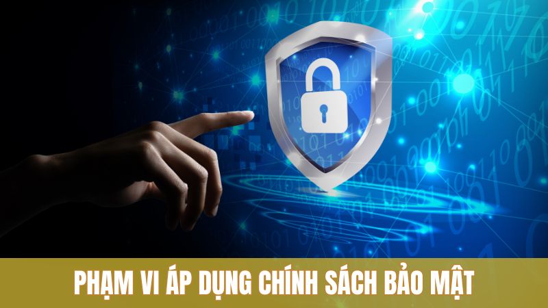 Chính sách bảo mật 1 Phạm vi áp dụng chính sách bảo mật Go88